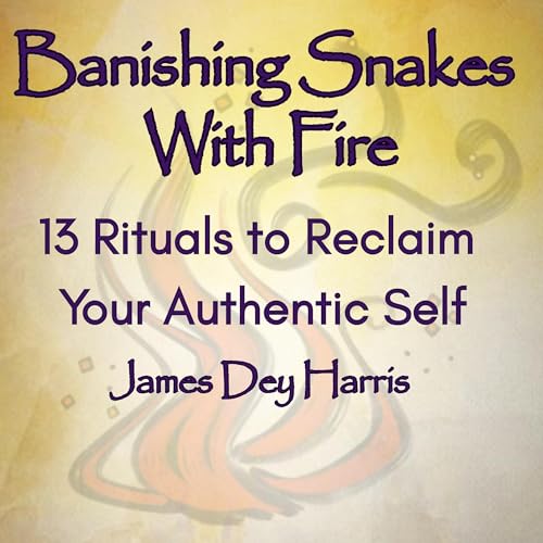 Cover of Banishing Snakes with Fire