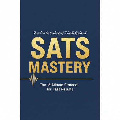 Cover of SATS Mastery: The 15-Minute Protocol for Fast Results