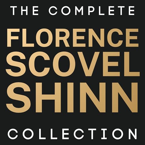 Cover of The Complete Florence Scovel Shinn Collection
