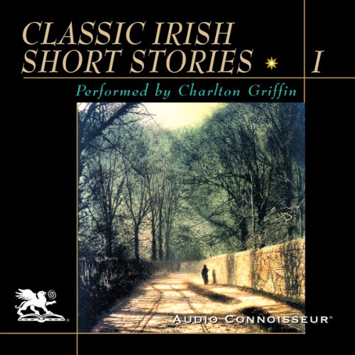 Cover of Classic Irish Short Stories, Volume 1
