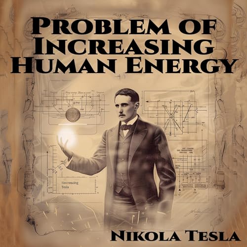 Cover of The Problem of Increasing Human Energy