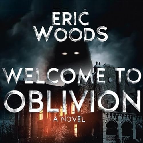 Cover of Welcome to Oblivion