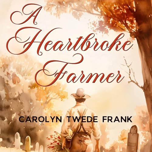 Cover of A Heartbroke Farmer