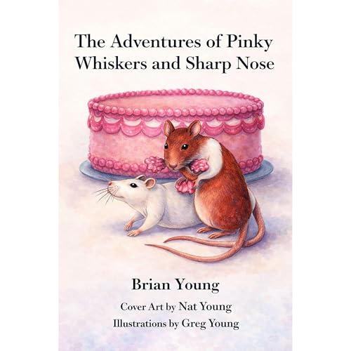 Cover of The Adventures of Pinky Whiskers and Sharp Nose
