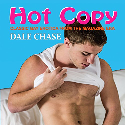 Cover of Hot Copy: Classic Gay Erotica from the Magazine Era