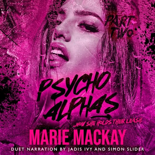 Cover of Psycho Alphas, Part Two