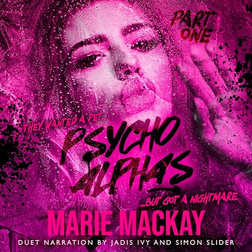Cover of Psycho Alphas, Part One