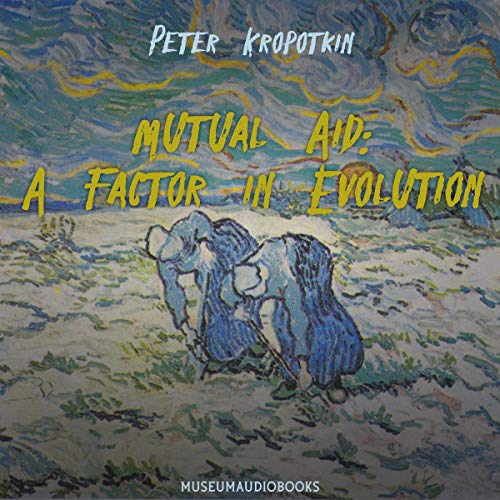 Cover of Mutual Aid: A Factor in Evolution