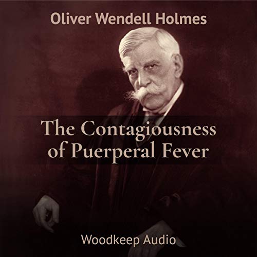 Cover of The Contagiousness of Puerperal Fever