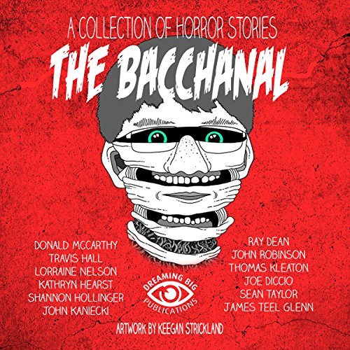 Cover of The Bacchanal and Other Horrific Tales