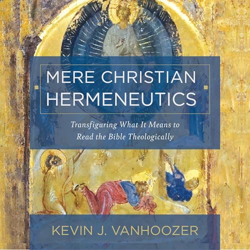 Cover of Mere Christian Hermeneutics