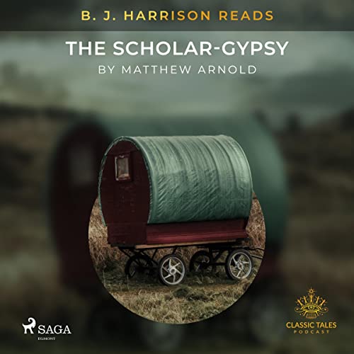 Cover of B. J. Harrison Reads The Scholar-Gypsy