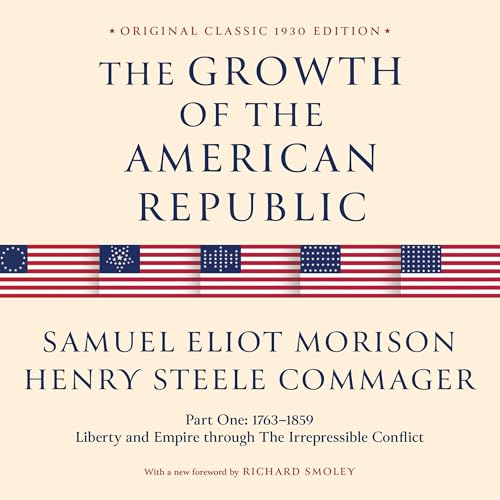 Cover of The Growth of the American Republic, Part One
