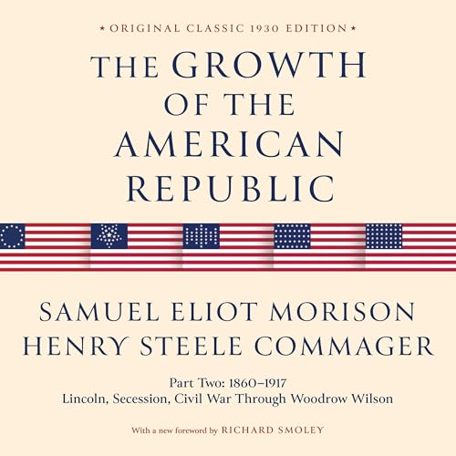 Cover of The Growth of the American Republic, Part Two
