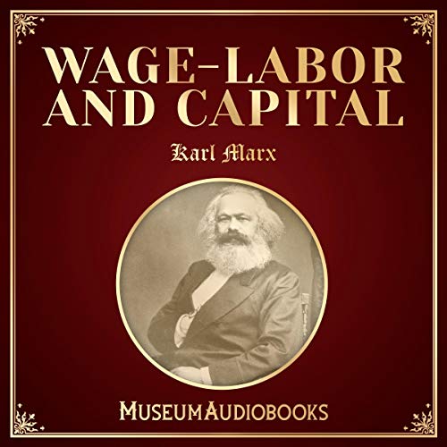 Cover of Wage-Labor and Capital