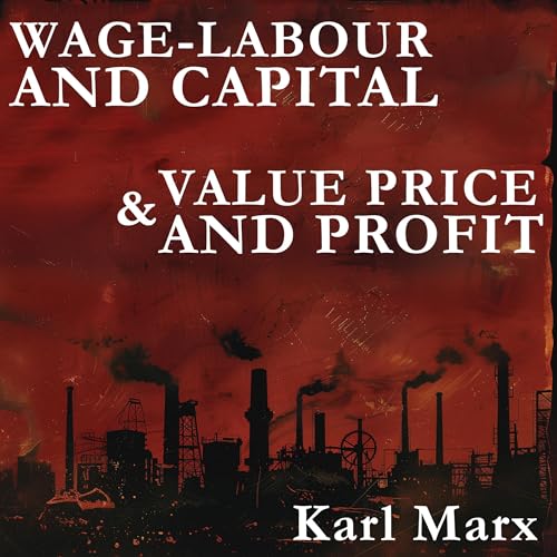 Cover of Wage-Labour and Capital and Value, Price, and Profit