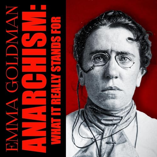 Cover of Anarchism - What It Really Stands For