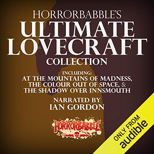 Cover of HorrorBabble's Ultimate Lovecraft Collection