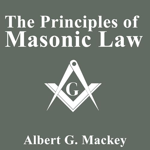 Cover of The Principles of Masonic Law