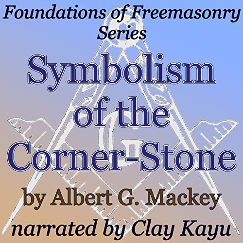 Cover of Symbolism of the Corner-Stone