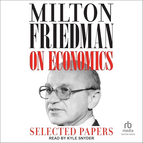 Cover of Milton Friedman on Economics