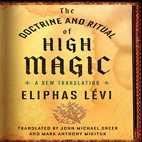 Cover of The Doctrine and Ritual of High Magic
