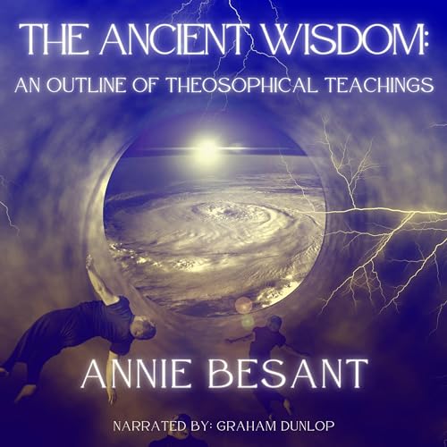 Cover of The Ancient Wisdom by Annie Wood Besant