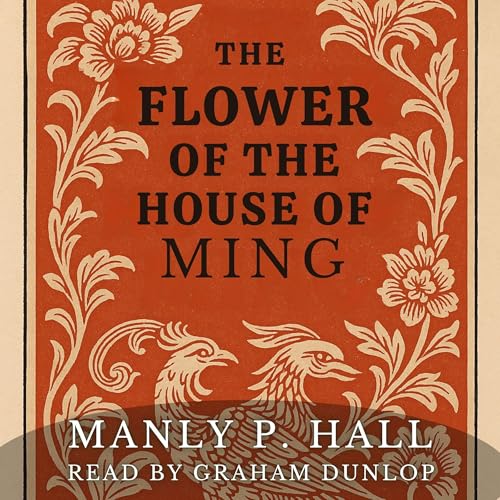 Cover of The Flower of the House of Ming