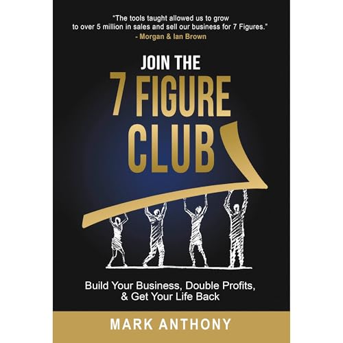 Cover of Join the 7 Figure Club