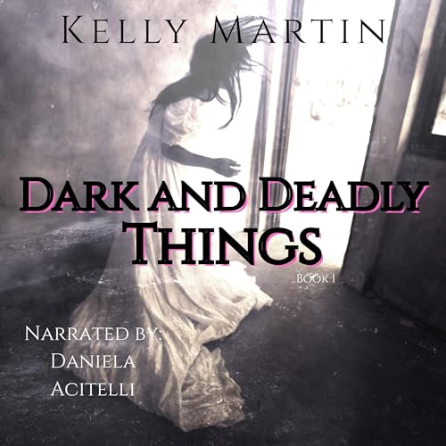 Cover of Dark and Deadly Things