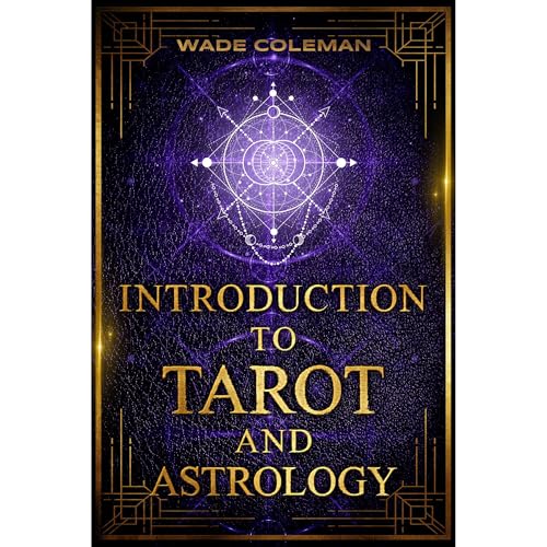 Cover of An Introduction to the Tarot and Astrology