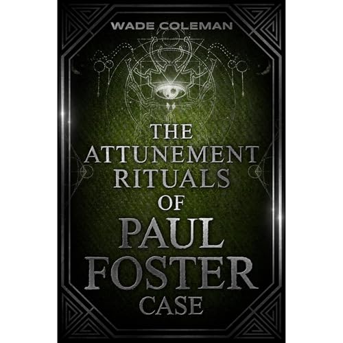 Cover of The Attunement Rituals of Paul Foster Case