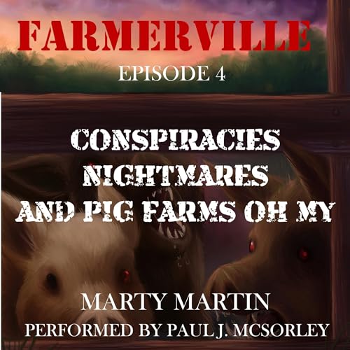 Cover of Farmerville, Episode 4