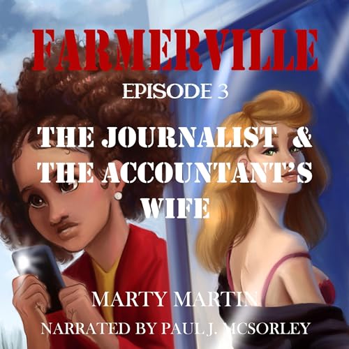 Cover of Farmerville, Episode 3
