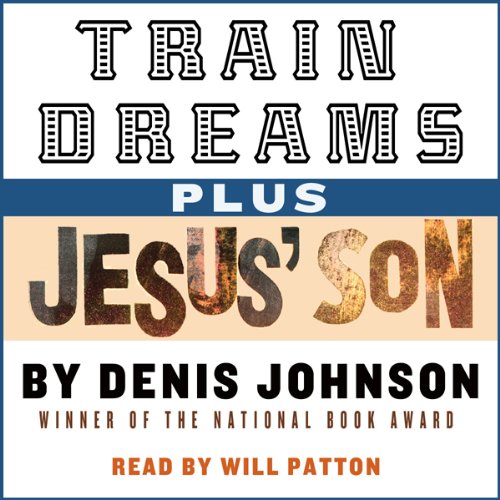 Cover of Train Dreams and Jesus' Son