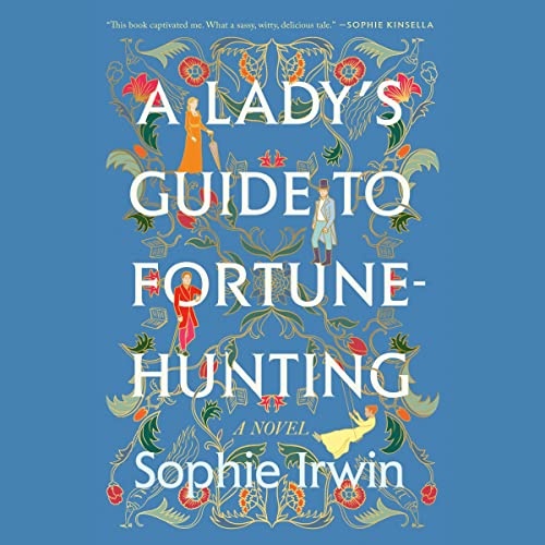 Cover of A Lady's Guide to Fortune-Hunting