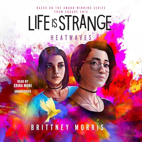 Cover of Life Is Strange: Heatwaves