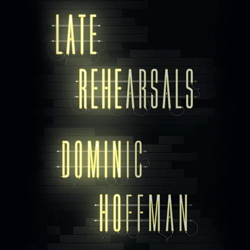 Cover of Late Rehearsals