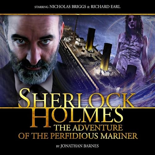 Cover of Sherlock Holmes - The Adventure of the Perfidious Mariner