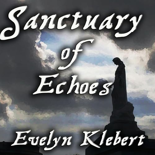 Cover of Sanctuary of Echoes