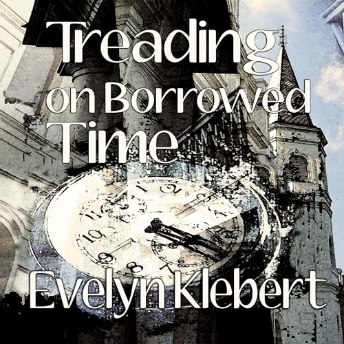 Cover of Treading on Borrowed Time