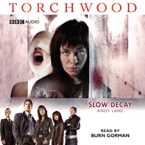 Cover of Torchwood: Slow Decay