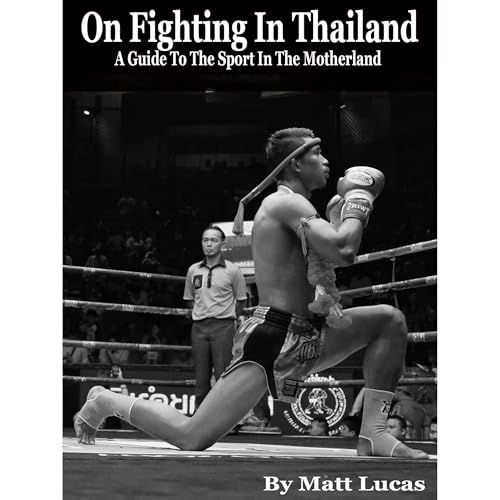 Cover of On Fighting In Thailand