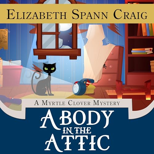 Cover of A Body in the Attic