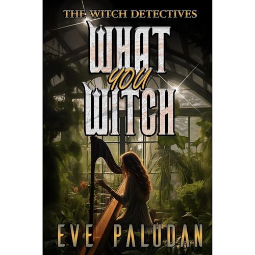 Cover of What You Witch