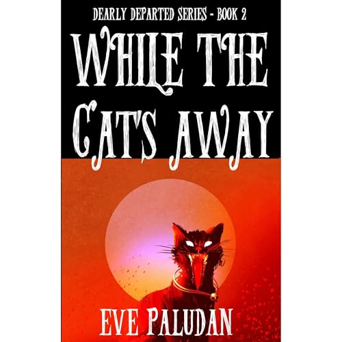 Cover of While the Cat's Away