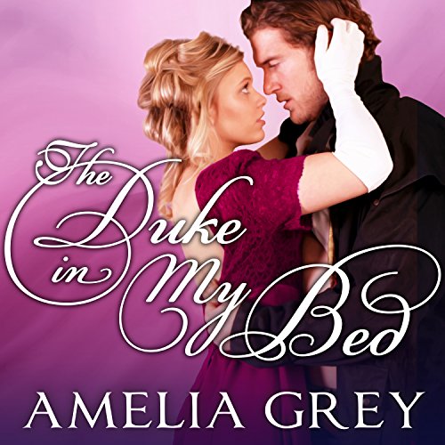 Cover of The Duke in My Bed