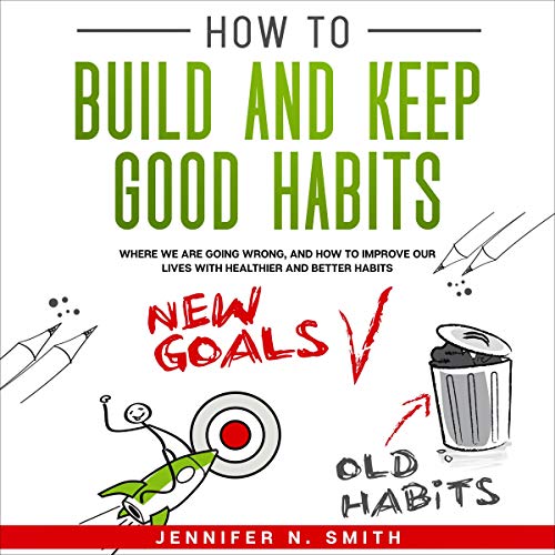 Cover of How to Build and Keep Good Habits