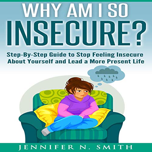 Cover of Why Am I So Insecure?