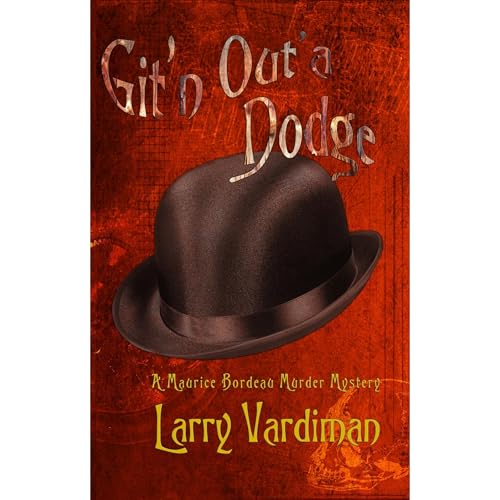 Cover of Git'n Out'a Dodge